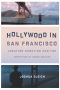 [Texas Film and Media Studies 01] • Hollywood in San Francisco